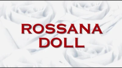 Tribute To... ROSSANA DOLL - (Top PornoStar XXX) - (HD Restructure Film)